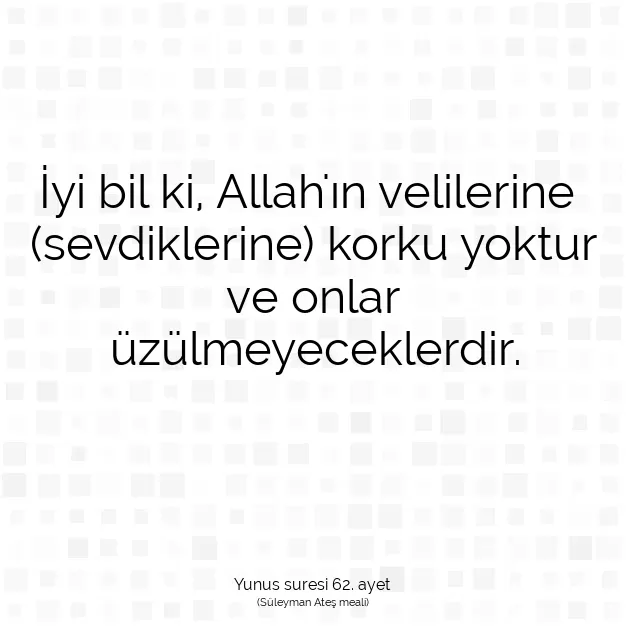 Ayetbul | Kuran Mealleri | Quran | Yunus suresi 62. ayet