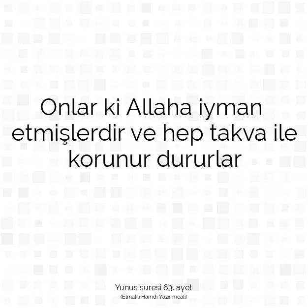 Ayetbul | Kuran Mealleri | Quran | Yunus suresi 63. ayet