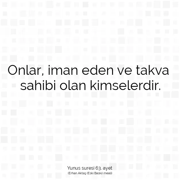 Ayetbul | Kuran Mealleri | Quran | Yunus suresi 63. ayet