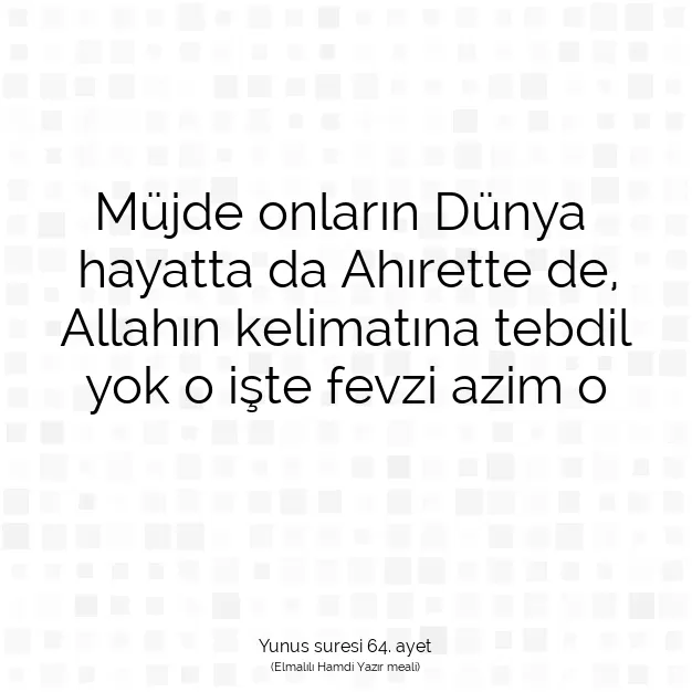 Ayetbul | Kuran Mealleri | Quran | Yunus suresi 64. ayet