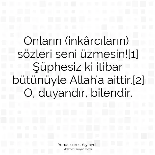 Ayetbul | Kuran Mealleri | Quran | Yunus suresi 65. ayet