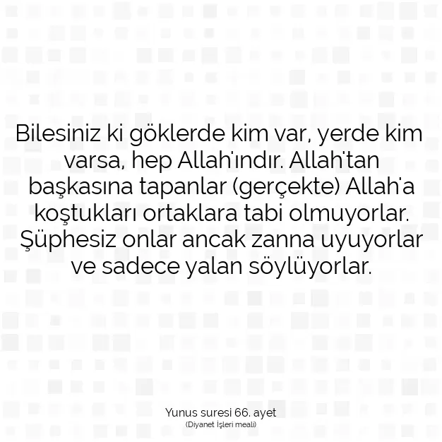 Ayetbul | Kuran Mealleri | Quran | Yunus suresi 66. ayet