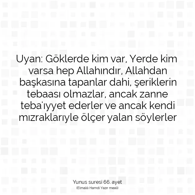 Ayetbul | Kuran Mealleri | Quran | Yunus suresi 66. ayet