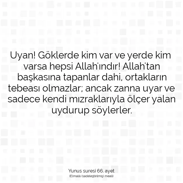 Ayetbul | Kuran Mealleri | Quran | Yunus suresi 66. ayet