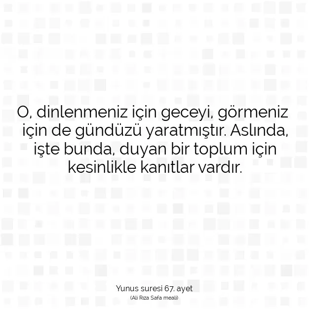 Ayetbul | Kuran Mealleri | Quran | Yunus suresi 67. ayet