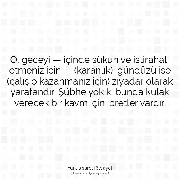 Ayetbul | Kuran Mealleri | Quran | Yunus suresi 67. ayet