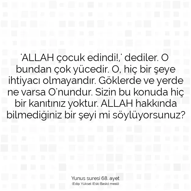 Ayetbul | Kuran Mealleri | Quran | Yunus suresi 68. ayet