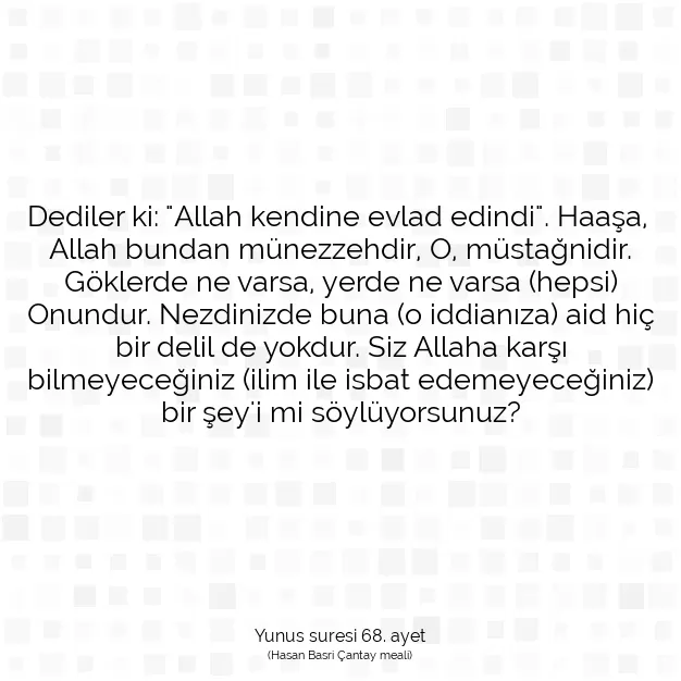 Ayetbul | Kuran Mealleri | Quran | Yunus suresi 68. ayet