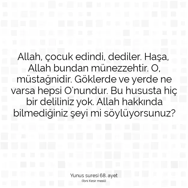 Ayetbul | Kuran Mealleri | Quran | Yunus suresi 68. ayet