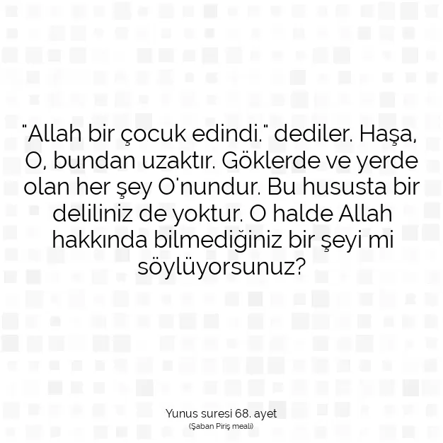 Ayetbul | Kuran Mealleri | Quran | Yunus suresi 68. ayet