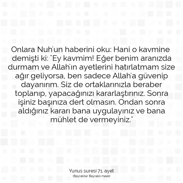 Ayetbul | Kuran Mealleri | Quran | Yunus suresi 71. ayet