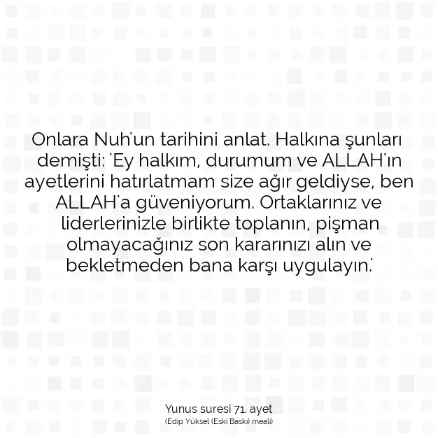 Ayetbul | Kuran Mealleri | Quran | Yunus suresi 71. ayet