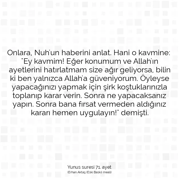 Ayetbul | Kuran Mealleri | Quran | Yunus suresi 71. ayet