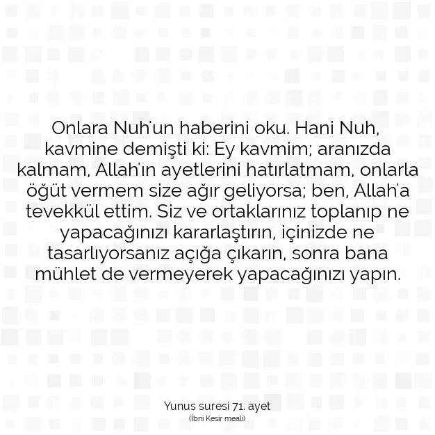 Ayetbul | Kuran Mealleri | Quran | Yunus suresi 71. ayet