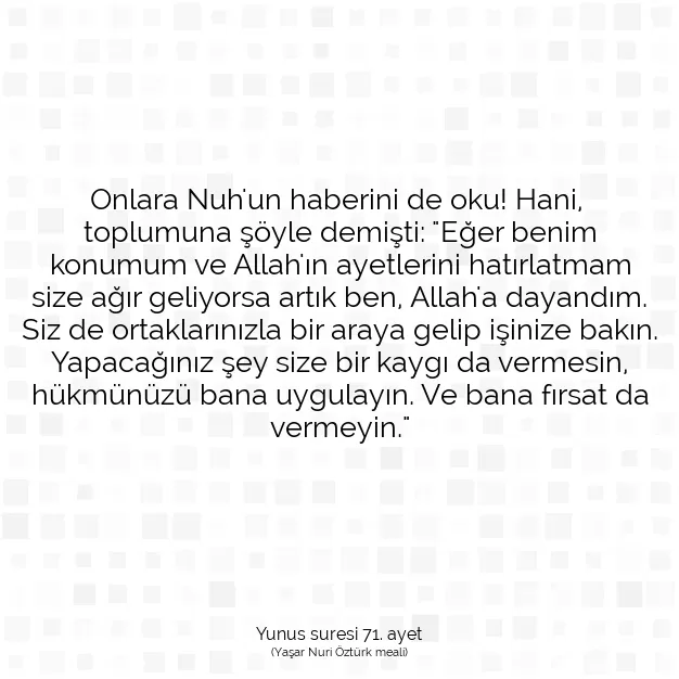 Ayetbul | Kuran Mealleri | Quran | Yunus suresi 71. ayet