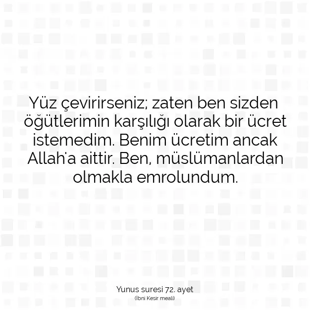 Ayetbul | Kuran Mealleri | Quran | Yunus suresi 72. ayet