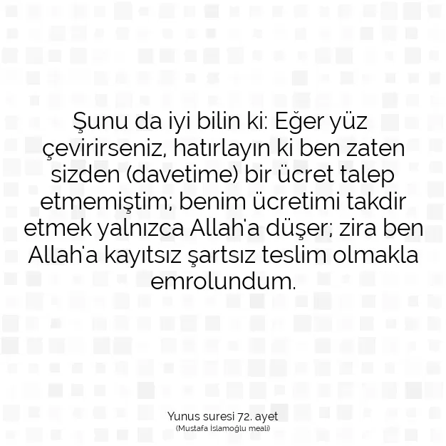 Ayetbul | Kuran Mealleri | Quran | Yunus suresi 72. ayet