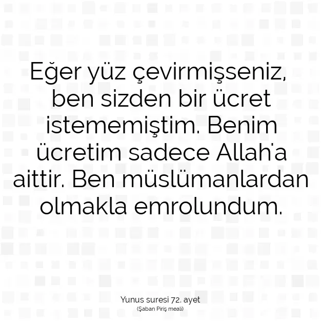 Ayetbul | Kuran Mealleri | Quran | Yunus suresi 72. ayet