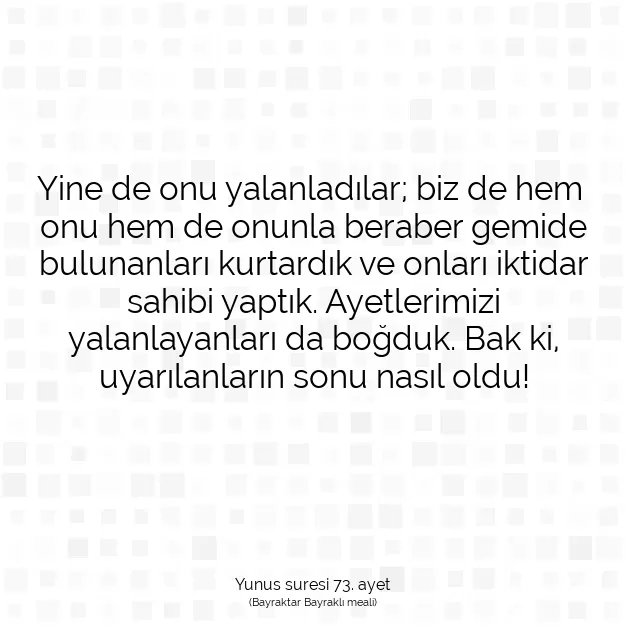 Ayetbul | Kuran Mealleri | Quran | Yunus suresi 73. ayet