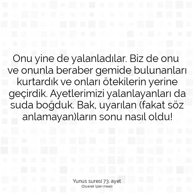 Ayetbul | Kuran Mealleri | Quran | Yunus suresi 73. ayet