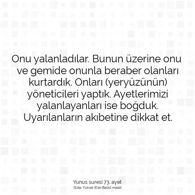 Ayetbul | Kuran Mealleri | Quran | Yunus suresi 73. ayet