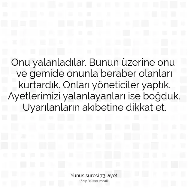 Ayetbul | Kuran Mealleri | Quran | Yunus suresi 73. ayet