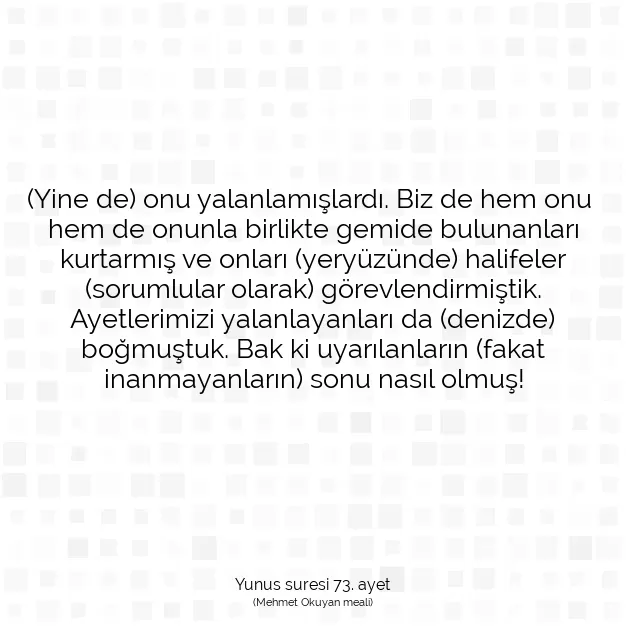 Ayetbul | Kuran Mealleri | Quran | Yunus suresi 73. ayet