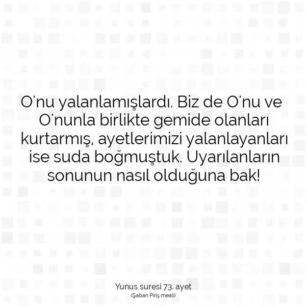 Ayetbul | Kuran Mealleri | Quran | Yunus suresi 73. ayet