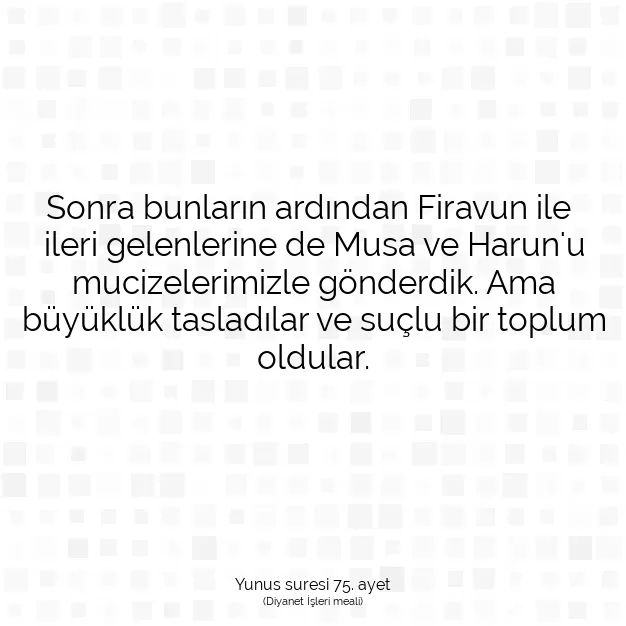 Ayetbul | Kuran Mealleri | Quran | Yunus suresi 75. ayet