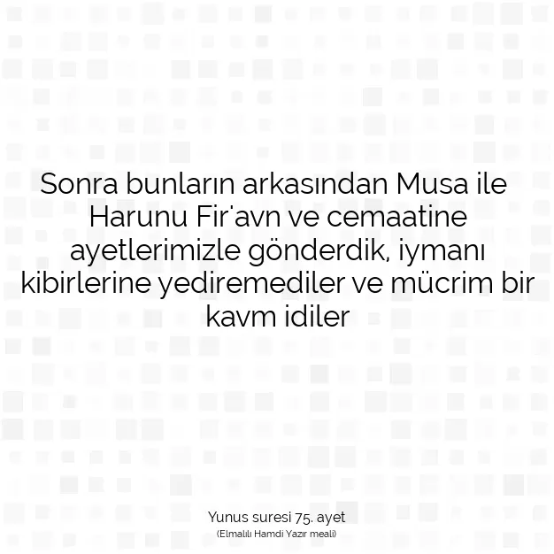 Ayetbul | Kuran Mealleri | Quran | Yunus suresi 75. ayet