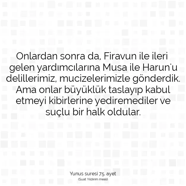 Ayetbul | Kuran Mealleri | Quran | Yunus suresi 75. ayet