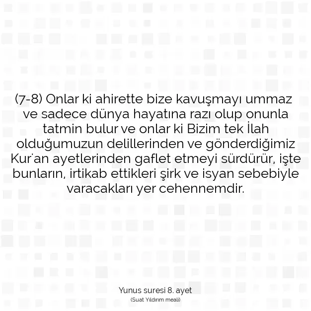 Ayetbul | Kuran Mealleri | Quran | Yunus suresi 8. ayet