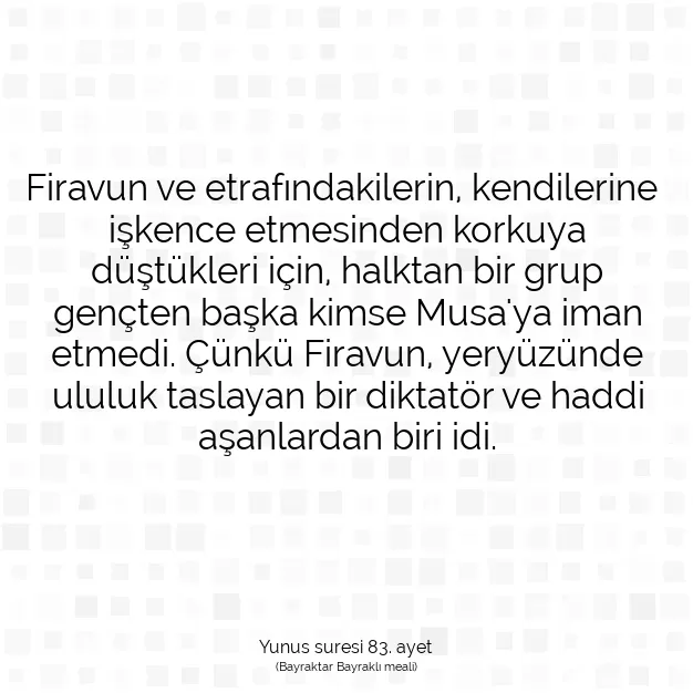 Ayetbul | Kuran Mealleri | Quran | Yunus suresi 83. ayet