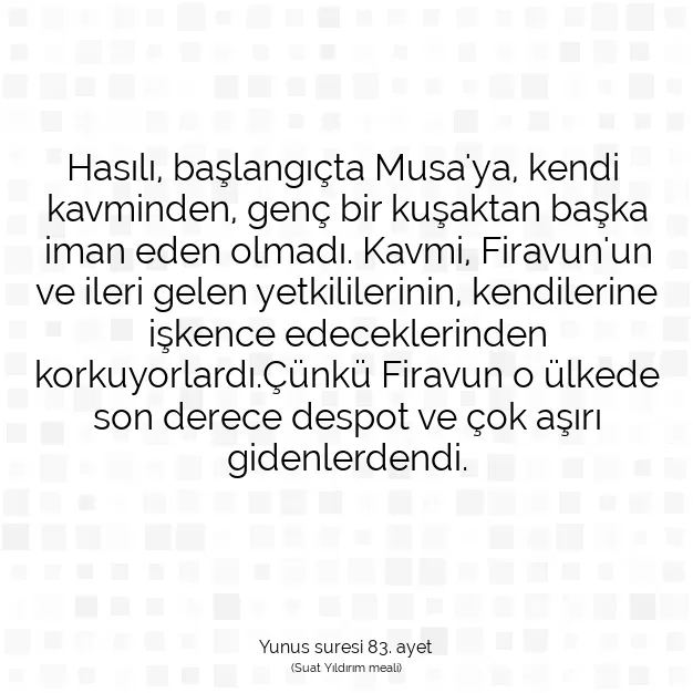 Ayetbul | Kuran Mealleri | Quran | Yunus suresi 83. ayet