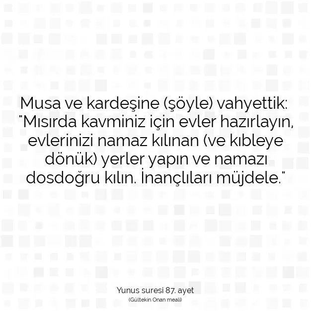 Ayetbul | Kuran Mealleri | Quran | Yunus suresi 87. ayet