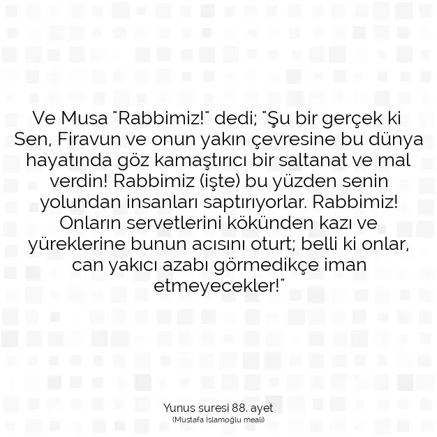 Ayetbul | Kuran Mealleri | Quran | Yunus suresi 88. ayet