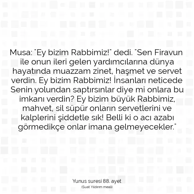 Ayetbul | Kuran Mealleri | Quran | Yunus suresi 88. ayet