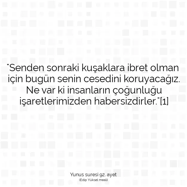 Ayetbul | Kuran Mealleri | Quran | Yunus suresi 92. ayet