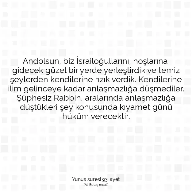 Ayetbul | Kuran Mealleri | Quran | Yunus suresi 93. ayet