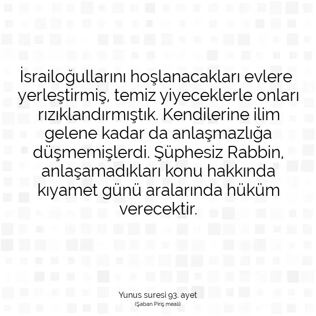 Ayetbul | Kuran Mealleri | Quran | Yunus suresi 93. ayet