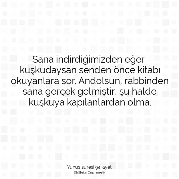 Ayetbul | Kuran Mealleri | Quran | Yunus suresi 94. ayet