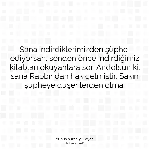 Ayetbul | Kuran Mealleri | Quran | Yunus suresi 94. ayet