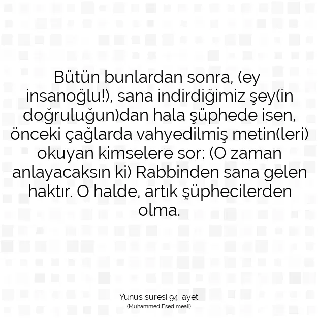 Ayetbul | Kuran Mealleri | Quran | Yunus suresi 94. ayet