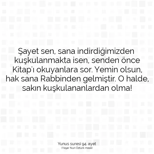 Ayetbul | Kuran Mealleri | Quran | Yunus suresi 94. ayet