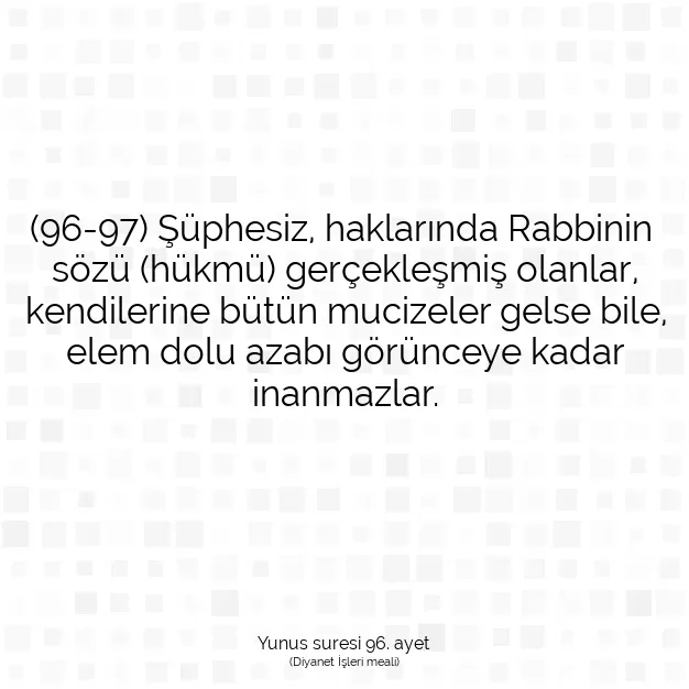 Ayetbul | Kuran Mealleri | Quran | Yunus suresi 96. ayet