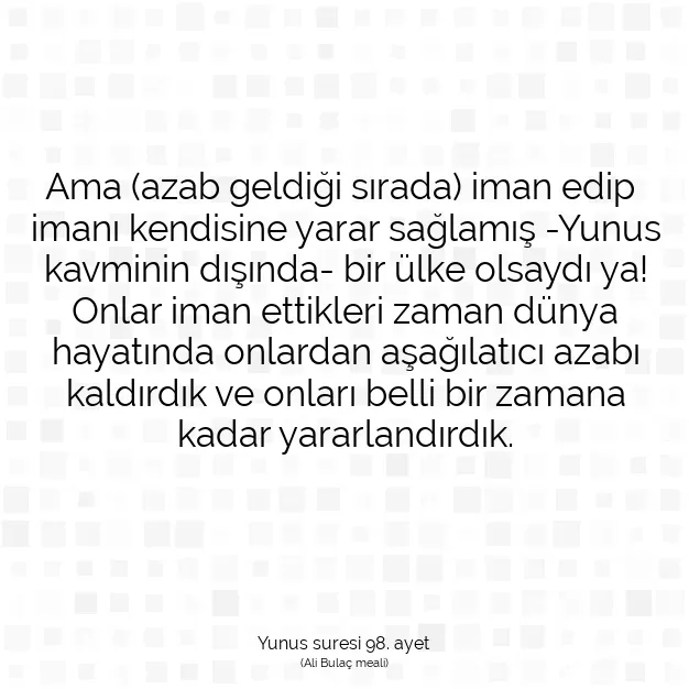 Ayetbul | Kuran Mealleri | Quran | Yunus suresi 98. ayet