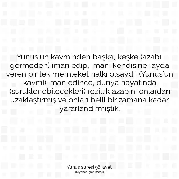 Ayetbul | Kuran Mealleri | Quran | Yunus suresi 98. ayet