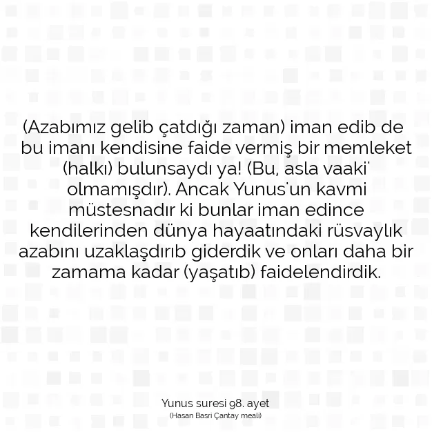 Ayetbul | Kuran Mealleri | Quran | Yunus suresi 98. ayet