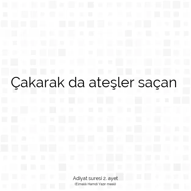 Ayetbul | Kuran Mealleri | Quran | Adiyat suresi 2. ayet