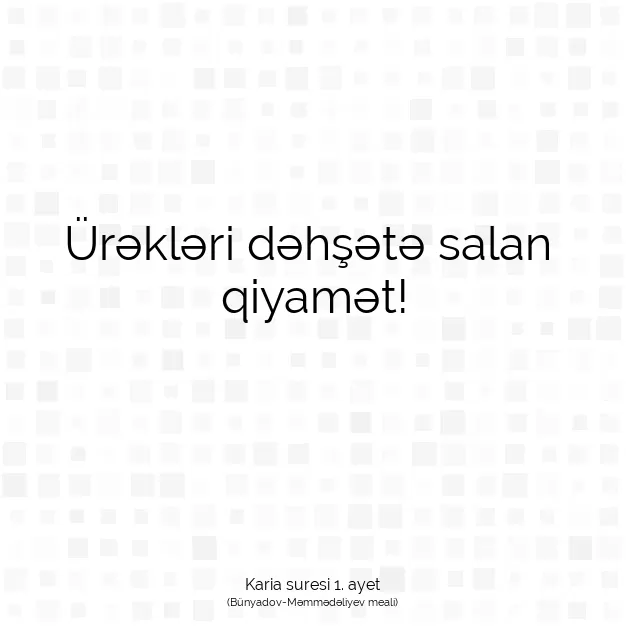 Ayetbul | Kuran Mealleri | Quran | Karia suresi 1. ayet